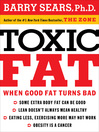 Toxic Fat (eBook): When Good Fat Turns Bad